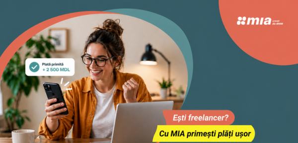 Te-ai înregistrat ca freelancer în Moldova? Cu MIA Plăți Instant încasezi mai simplu