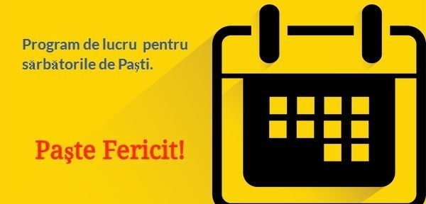 Program de lucru în perioada sărbătorilor de paști!