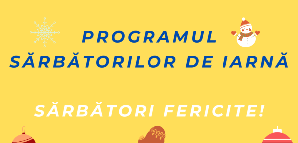 Programul de lucru în perioada sărbătorilor